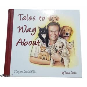 Tales To Wag About • Signed Thomas Rhodes Book Mans Best Friend Dog